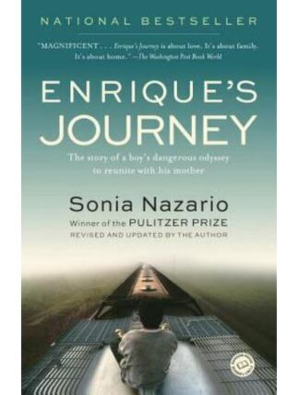 Enrique's Journey : The Story of a Boy's Dangerous Odyssey to reunite with His M